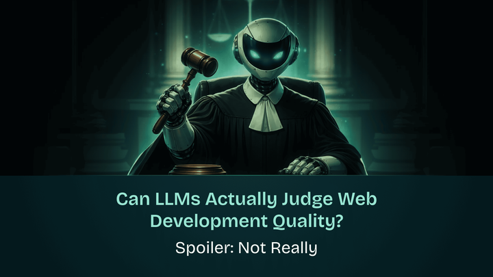 Can LLMs Actually Judge Web Development Quality? Spoiler: Not Really